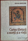 Cartea tibetana a vietii si a mortii - Sogyal Rinpoche (2009)