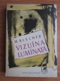 Max Blecher - Vizuina luminata