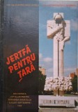 Jertfa pentru tara. Din cronica luptelor pentru apararea Banatului (august-septembrie 1944) &ndash; Aurelian D. Stoica, Constantin C. Gombos