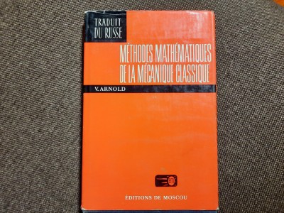 V ARNOLD METHODES MATHEMATIQUES DE LA MECANIQUE CLASSIQUE RF19/3 foto