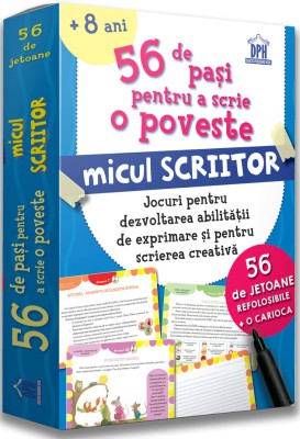 56 De Pasi Pentru A Scrie O Poveste - Micul Scriitor, Adriana Mitu - Editura DPH foto