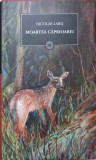 MOARTEA CAPRIOAREI-NICOLAE LABIS-336742