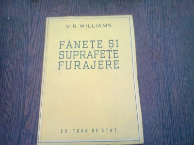 FANETE SI SUPRAFETE FURAJERE - V.R. WILLIAMS foto