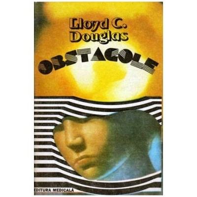 Lloyd C. Douglas - Obstacole foto
