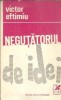 Negutatorul de idei - Victor Eftimiu