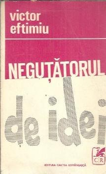 Negutatorul de idei - Victor Eftimiu foto