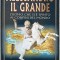 ALESSANDRO IL GRANDE. L&#039;UOMO CHE SI E SPINTO AI CONFINI DEL MONDO-N.G.L. HAMMOND-237331