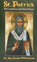Saint Patrick: His Confession and Other Works foto