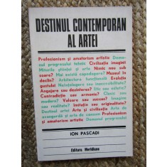 Ion Pascadi - Destinul contemporan al artei