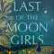 The Last of the Moon Girls