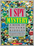 I Spy, Mystery: A Book of Picture Riddles