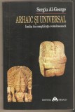 Arhaic si universal-India in constiinta romaneasca-Sergiu Al-George