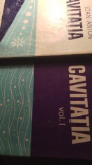Cavitatia,ioan anton,2 vol, / 0231 foto