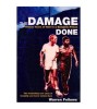 Warren Fellows - The damage done - twelve years of hell in a Bangkok