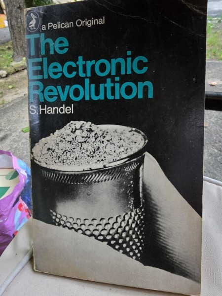 The Electronic Revolution - S. Handel