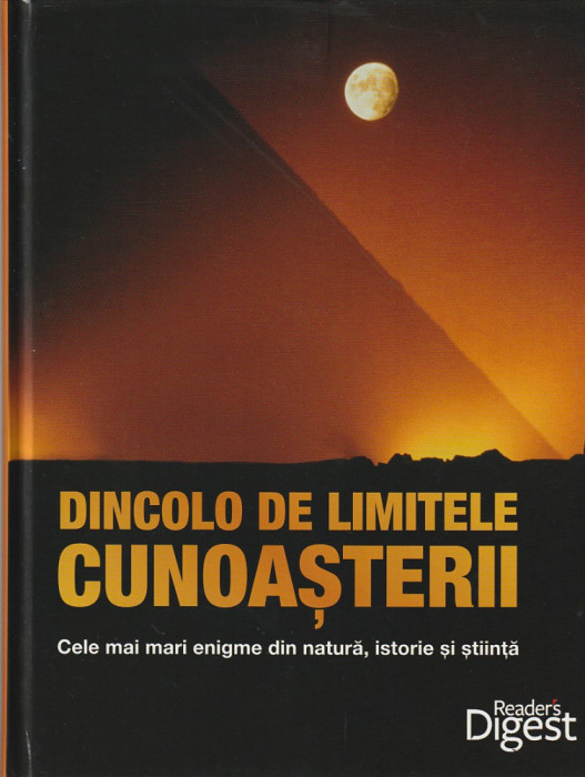 READER&#039;S DIGEST - DINCOLO DE LIMITELE CUNOASTERII