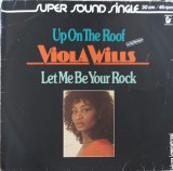 Disc vinil, LP. Up On The Roof. Let Me Be Your Rock-Viola Wills-252551, Hansa