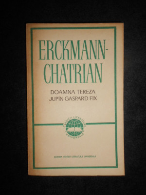 Erckmann Chatrian - Doamna Tereza. Jupan Gaspard Fix foto