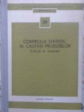 CONTROLUL STATISTIC AL CALITATII PRODUSELOR (COLECTIE DE STANDARDE)-COLECTIV