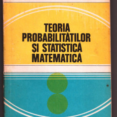 teoria probabilitatilor si statistica matematica de mihoc, micu