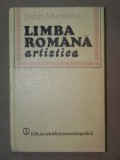 LIMBA ROMANA ARTISTICA-STEFAN MUNTEANU BUCURESTI 1981