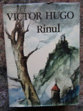 Victor Hugo - Rinul. Scrisori catre un prieten (1983, editie cartonata)