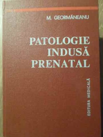 PATOLOGIE INDUSA PRENATAL-M. GEORMANEANU-217478
