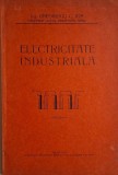 Electricitate industriala pentru clasa a VII-a a liceelor industriale &ndash; Gheorghiu C. Ion