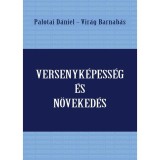 Versenyk&eacute;pess&eacute;g &eacute;s n&ouml;veked&eacute;s - Palotai D&aacute;niel-Vir&aacute;g Barnab&aacute;s