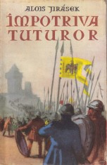 Alois Jirasek - Impotriva tuturor