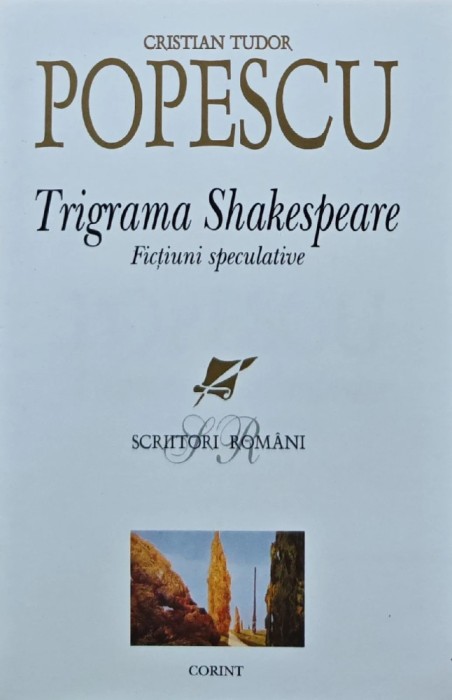 Trigrama Shakespeare - 2005 - Cristian Tudor Popescu (AM2)