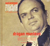 CD Populara: Mari interpreti de folclor - Dragan Muntean ( SIGILAT )