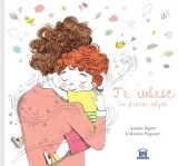 Te iubesc &icirc;n fiecare clipă - Hardcover - Maur&egrave;en Poignonec, Suzanne Bogeat - Didactica Publishing House