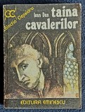 Taina cavalerilor - Ioan Dan