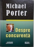 Despre concurenta &ndash; Michael Porter, carte