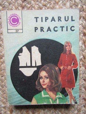 FLOREA MARIA - TIPARUL PRACTIC foto