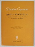 MOTO PERPETUO PENTRU VIOARA SAU GRUP DE VIORI SI ORCHESTRA DE CAMERA de DUMITRU CAPOIANU , 1977, PARTITURA