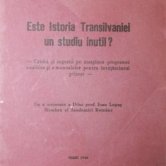 ESTE ISTORIA TRANSILVANIEI UN STUDIU INUTIL ?