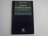 ISTORIA IN ROMA ANTICA - (TEORIA SI POETICA GENULUI) - EUGEN CIZEK