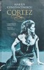 Cortez - Marius Constantinescu, Humanitas 2015, 270 pagini, stare buna (cu sublinieri)