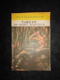 Edgar Rice Burroughs - Tarzan din neamul maimutelor