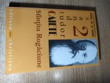 Caietele Preacuviosului Parinte Daniil de la Rarau (Sandu Tudor) - 2. Sfintita Rugaciune (Editura Christiana 2008; editia a II-a revazuta si adaugita)