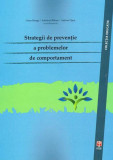 Strategii de prevenție a problemelor de comportament - Paperback brosat - Catrinel A. Ştefan, Alina Cosma, Adina Botiş Matanie, Ana-Maria Popescu, Oan