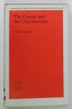 THE GROUP AND THE UNCONSCIOUS by DIDIER ANZIEU , 1984