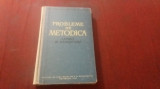 Cumpara ieftin PROBLEME DE METODICA LIMBA SI LITERATURA 1960