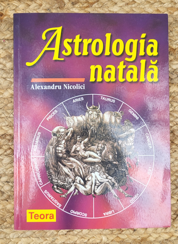 ASTROLOGIA NATALA-ALEXANDRU NICOLICI | Okazii.ro
