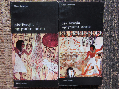 Civilizația Egiptului Antic - Claire Lalouette (2 volume) foto