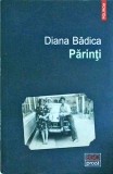 Diana Badica - Parinti