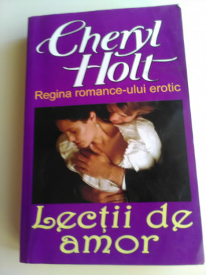 CHERYL. HOLT - LECTII DE AMOR - dragoste foto