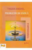 Cumpara ieftin Probleme de fizica - Clasa 10-Bacalaureat - Traian Anghel